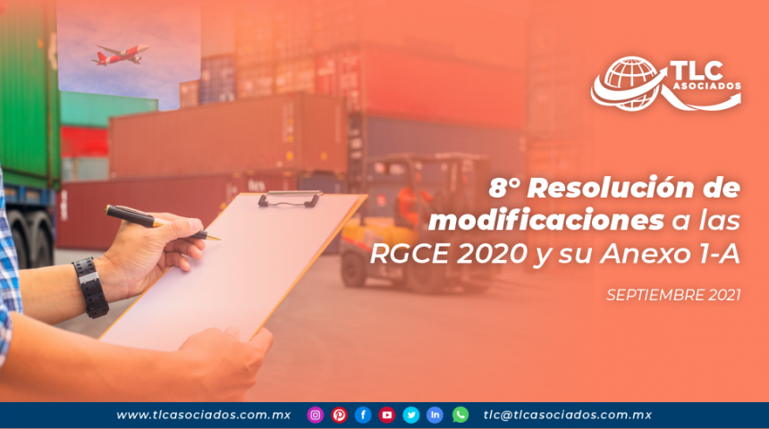 8va Resolución de modificaciones a las RGCE 2020 y su Anexo 1-A