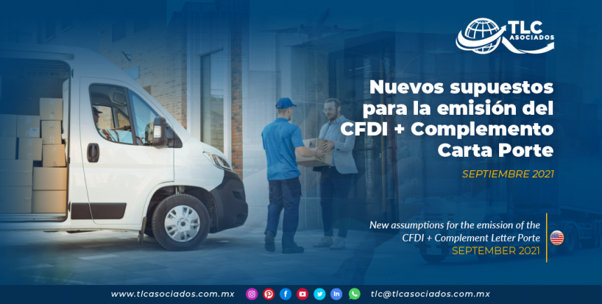 Nuevos supuestos para la emisión del CFDI + Complemento Carta Porte