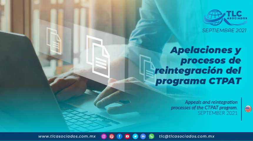 Apelaciones y procesos de reintegración del programa CTPAT