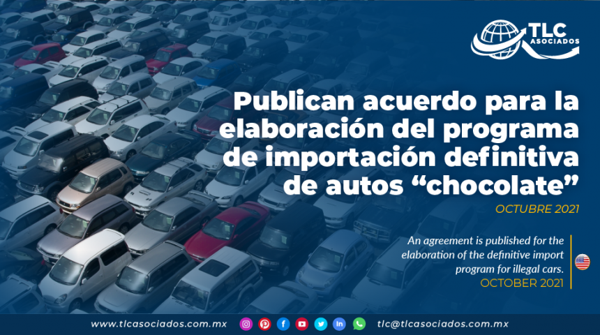 Publican acuerdo para la elaboración del programa de importación definitiva de autos “chocolate”