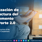 Actualización de la estructura del Complemento Carta Porte 2.0