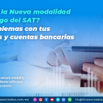 ¿Conoces la Nueva modalidad de embargo del SAT? Evita problemas con tus inmuebles y cuentas bancarias
