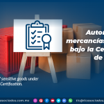 Autorización de mercancías sensibles bajo la Certificación de IVA & IEPS