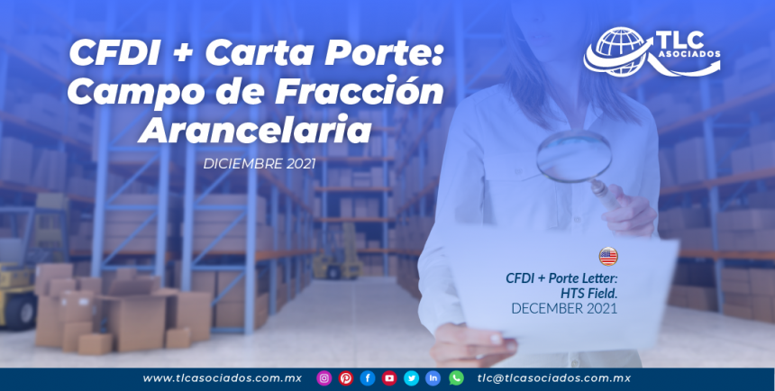 CFDI + Carta Porte: Campo de Fracción Arancelaria