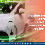 Posible crédito fiscal para vehículos eléctricos como parte de la iniciativa de ley Build Back Better Act