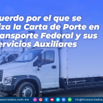 Acuerdo por el que se actualiza la Carta de Porte en Autotransporte Federal y sus servicios auxiliares