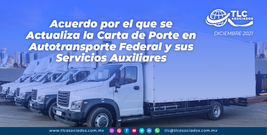 Acuerdo por el que se actualiza la Carta de Porte en Autotransporte Federal y sus servicios auxiliares