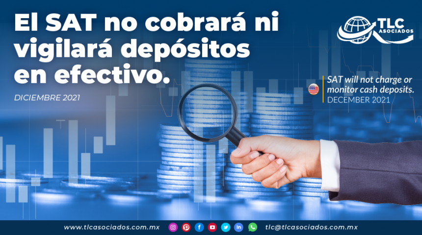 El SAT no cobrará ni vigilará depósitos en efectivo
