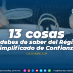 13 cosas que debes de saber del Régimen Simplificado de Confianza