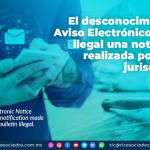 El desconocimiento del Aviso Electrónico no hace ilegal una notificación realizada por boletín jurisdiccional