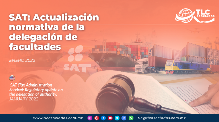 SAT: Actualización normativa de la delegación de facultades