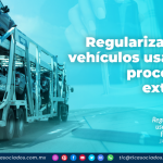Regularización de vehículos usados de procedencia extranjera