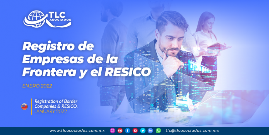 Registro de Empresas de la Frontera y el RESICO