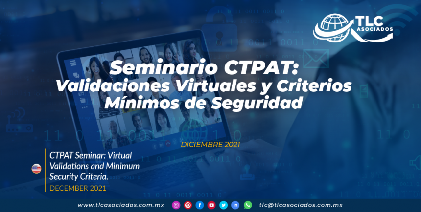 Seminario CTPAT: Validaciones Virtuales y Criterios Mínimos de Seguridad
