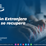 Inversión Extranjera Directa se recupera en 2021