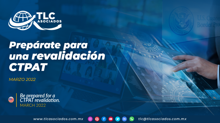 Prepárate para una revalidación CTPAT