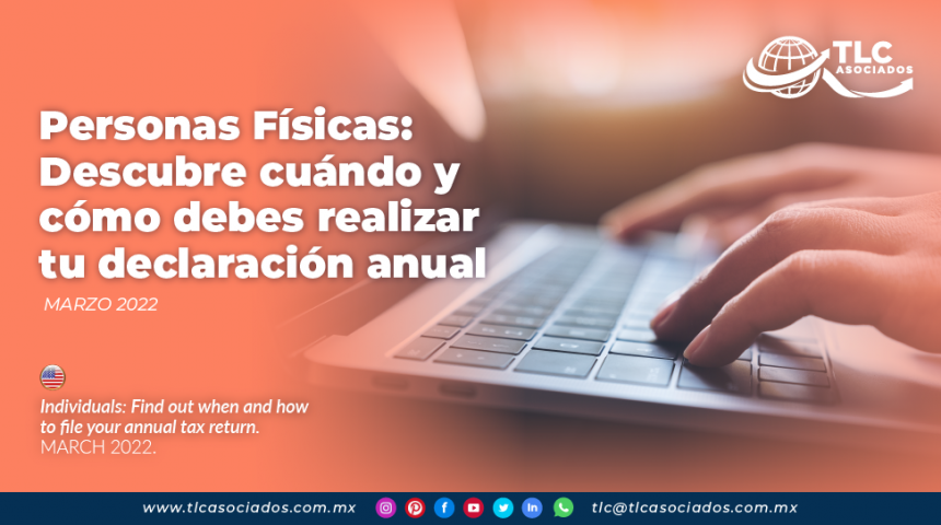 Personas Físicas: Descubre cuándo y cómo debes realizar tu declaración anual