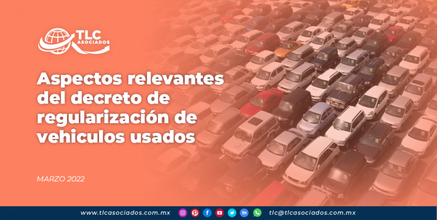 Aspectos relevantes del decreto de regularización de vehículos usados.