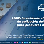 LIGIE: Se extiende el periodo de aplicación del arancel para productos del acero