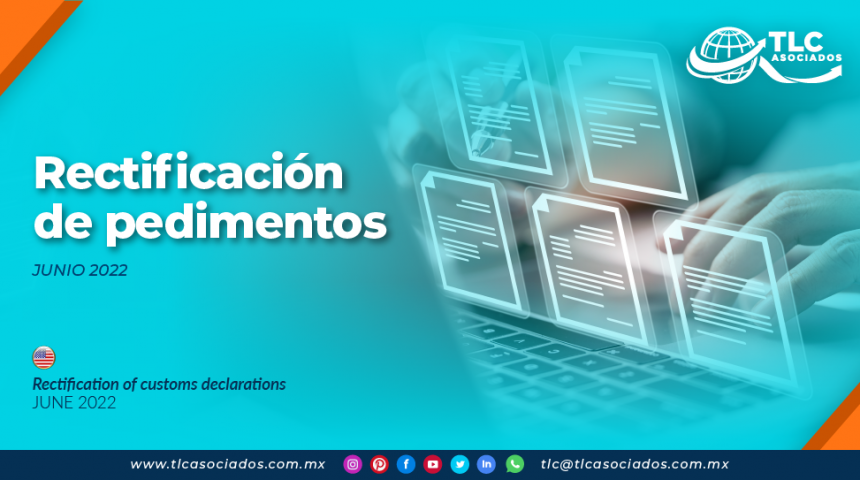 Rectificación de pedimentos