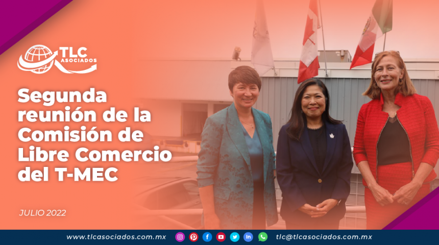 Segunda reunión de la Comisión de Libre Comercio del T-MEC.