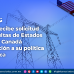 México recibe solicitud de consultas de Estados Unidos y Canadá con relación a su política energética