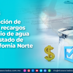 Condonación de multas y recargos en servicio de agua para el Estado de Baja California Norte