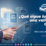 ¿Qué sigue luego de una validación CTPAT?