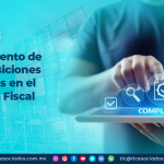 Cumplimiento de las Disposiciones Aduaneras en el Dictamen Fiscal para 2023