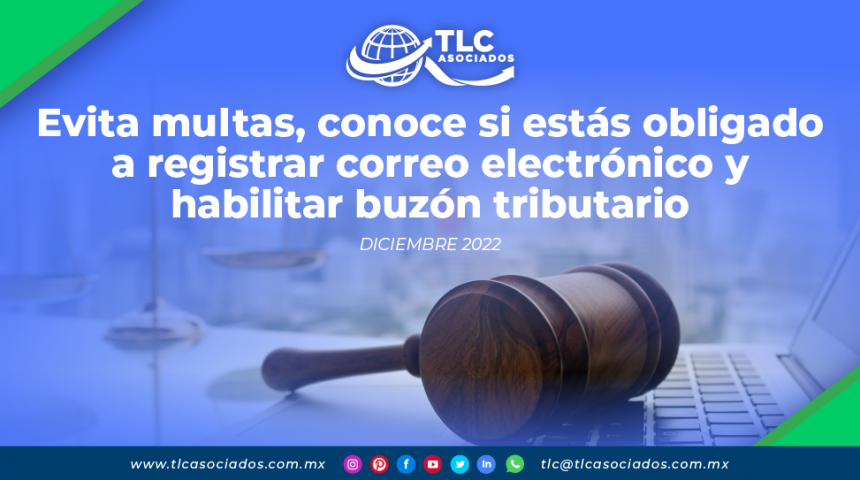 Evita multas, conoce si estás obligado a registrar correo electrónico y habilitar buzón tributario