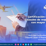 Certificación IVA & IEPS: Causales de requerimiento con mayor frecuencia