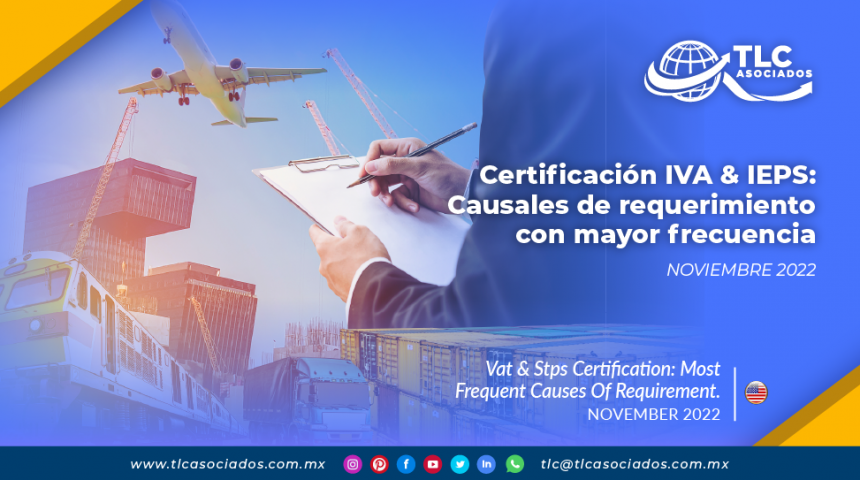 Certificación IVA & IEPS: Causales de requerimiento con mayor frecuencia