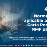 Normatividad aplicable al CFDI + Carta Porte en la RMF para 2023