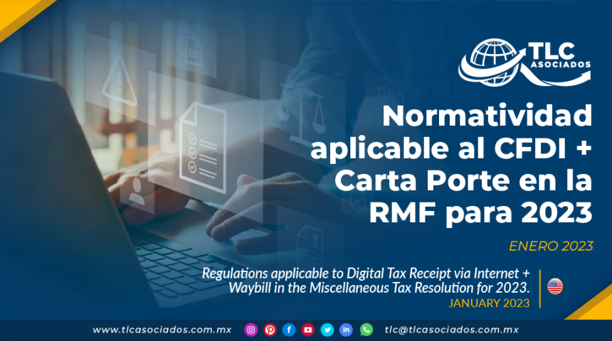 Normatividad aplicable al CFDI + Carta Porte en la RMF para 2023