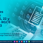 Puntos relevantes sobre los Anexos 6, 22 & 26 de las RGCE para 2023