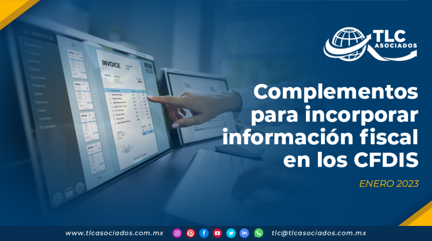 Complementos para incorporar información fiscal en los CFDIS