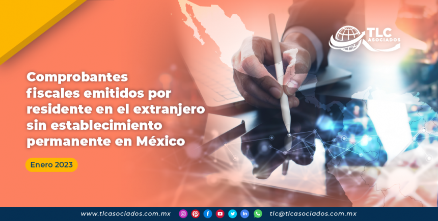 Comprobantes fiscales emitidos por residente en el extranjero sin establecimiento permanente en México