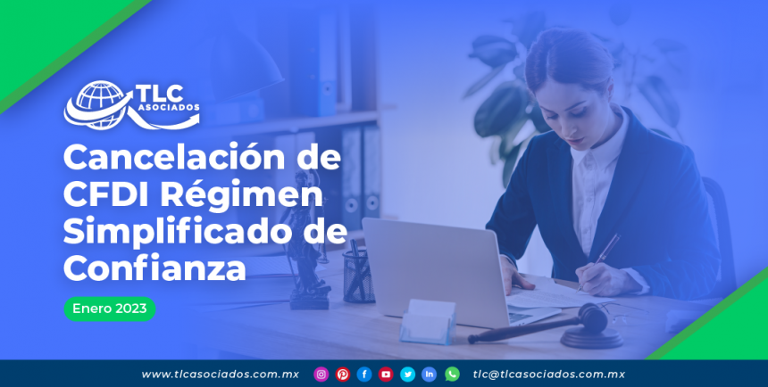 Cancelación de CFDI Régimen Simplificado de Confianza