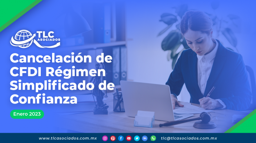 Cancelación de CFDI Régimen Simplificado de Confianza
