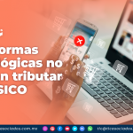 Plataformas tecnológicas no pueden tributar en RESICO