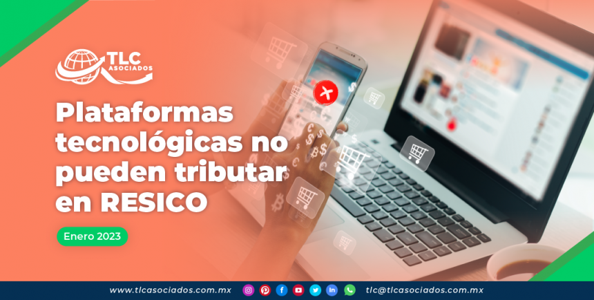 Plataformas tecnológicas no pueden tributar en RESICO