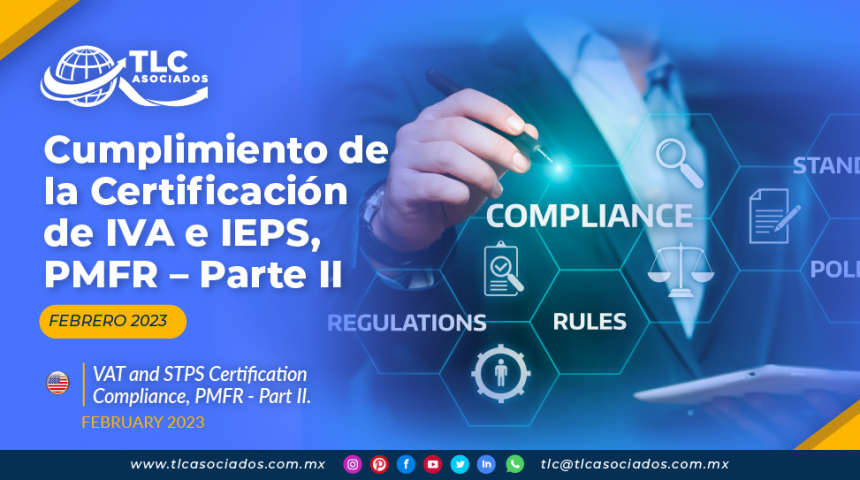 Cumplimiento de la Certificación de IVA e IEPS, PMFR – Parte II