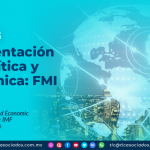 Fragmentación Geopolítica y Económica: FMI