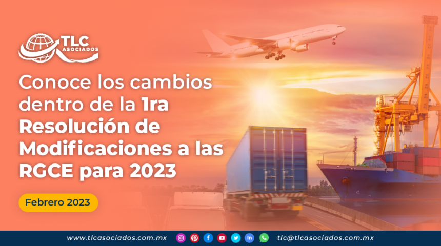 Conoce los cambios dentro de la 1ra Resolución de Modificaciones a las RGCE para 2023