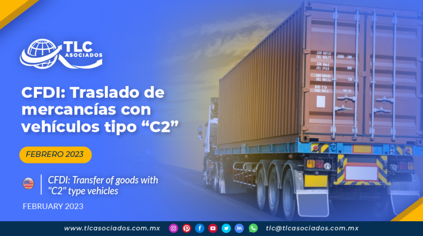 CFDI: Traslado de mercancías con vehículos tipo “C2”