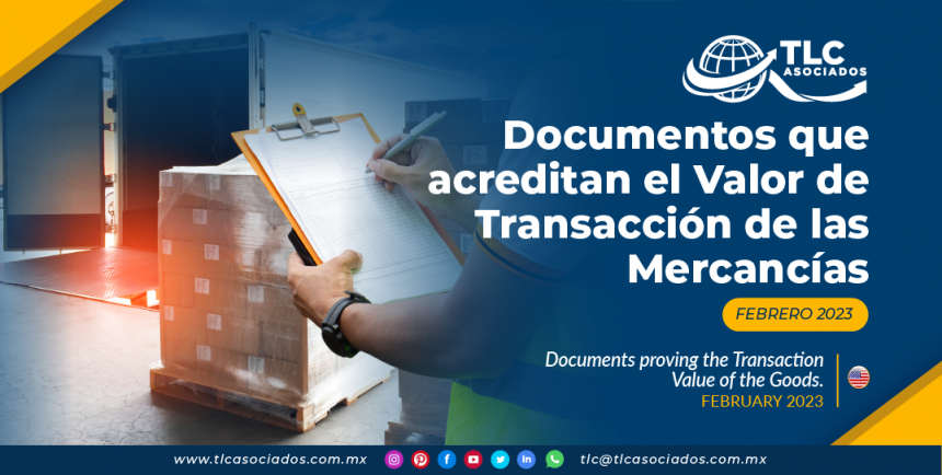 Documentos que acreditan el Valor de Transacción de las Mercancías