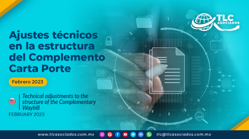 Ajustes técnicos en la estructura del Complemento Carta Porte