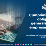 Cumplimiento de obligaciones generales de las empresas IMMEX
