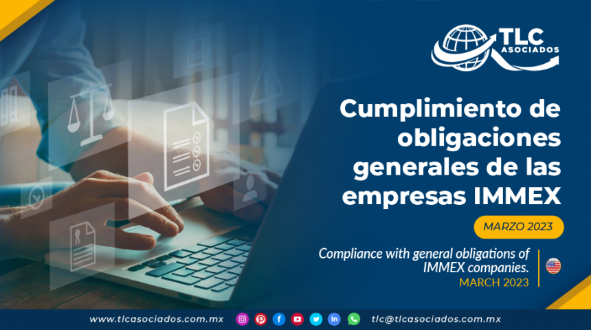 Cumplimiento de obligaciones generales de las empresas IMMEX