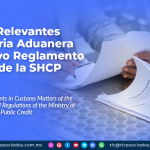 Puntos Relevantes en Materia Aduanera del Nuevo Reglamento Interior de la SHCP